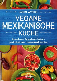 Vegane mexikanische Küche - Wyrick, Jason