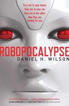 Robopocalypse (eBook, ePUB) - Wilson, Daniel H.
