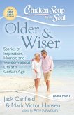 Chicken Soup for the Soul: Older & Wiser (eBook, ePUB)
