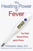 The Healing Power of Fever (eBook, ePUB)