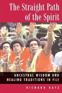 The Straight Path of the Spirit (eBook, ePUB) - Katz, Richard