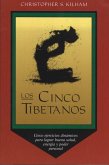 Los Cinco Tibetanos (eBook, ePUB)