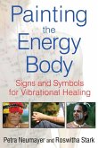 Painting the Energy Body (eBook, ePUB)
