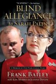 Blind Allegiance to Sarah Palin (eBook, ePUB)