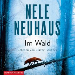 Im Wald / Oliver von Bodenstein Bd.8 (MP3-Download) - Neuhaus, Nele