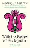 With the Kisses of His Mouth (eBook, ePUB)
