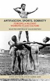 Antifascism, Sports, Sobriety (eBook, ePUB)