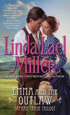 Emma And The Outlaw (eBook, ePUB) - Miller, Linda Lael