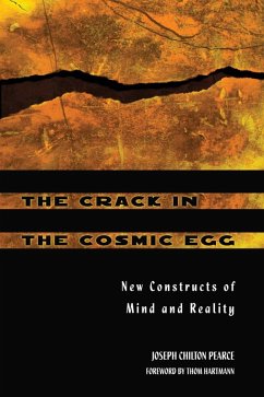 The Crack in the Cosmic Egg (eBook, ePUB) - Pearce, Joseph Chilton