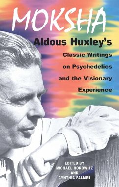 Moksha (eBook, ePUB) - Huxley, Aldous