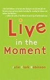 Live In The Moment (eBook, ePUB)