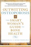 Outwitting Osteoporosis (eBook, ePUB) Outwitting Osteoporosis (eBook, ePUB)