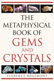 The Metaphysical Book of Gems and Crystals (eBook, ePUB)