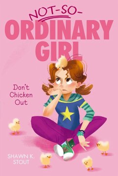 Cover Not-So-Ordinary Girl 03.Don't Chicken Out (eBook, ePUB)
