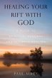 Healing Your Rift with God (eBook, ePUB) - Bild 1
