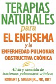 Terapias naturales para el enfisema y la enfermedad pulmonar obstructiva crónica (eBook, ePUB)