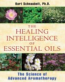 The Healing Intelligence of Essential Oils (eBook, ePUB)