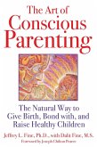 The Art of Conscious Parenting (eBook, ePUB)