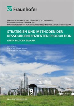 Strategien und Methoden der ressourceneffizienten Produktion