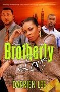 Brotherly Love (eBook, ePUB) - Lee, Darrien