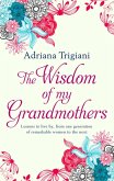 The Wisdom of My Grandmothers (eBook, ePUB)