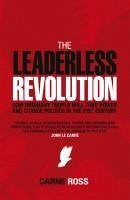 The Leaderless Revolution (eBook, ePUB) - Ross, Carne