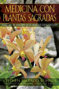 Medicina con plantas sagradas (eBook, ePUB) - Buhner, Stephen Harrod