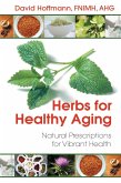 Herbs for Healthy Aging (eBook, ePUB)