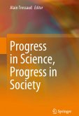 Progress in Science, Progress in Society