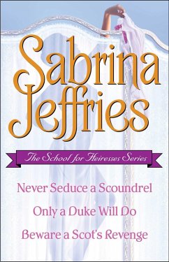 Sabrina Jeffries - The School for Heiresses Series (eBook, ePUB) - Jeffries, Sabrina