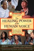 The Healing Power of the Human Voice (eBook, ePUB)