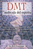 DMT: La molécula del espíritu (eBook, ePUB)