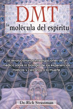 DMT: La molécula del espíritu (eBook, ePUB) - Strassman, Rick