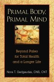 Primal Body, Primal Mind (eBook, ePUB)