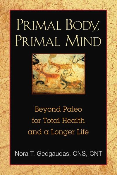 Primal Body, Primal Mind (eBook, ePUB) Primal Body, Primal Mind (eBook, ePUB)