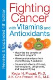 Fighting Cancer with Vitamins and Antioxidants (eBook, ePUB)