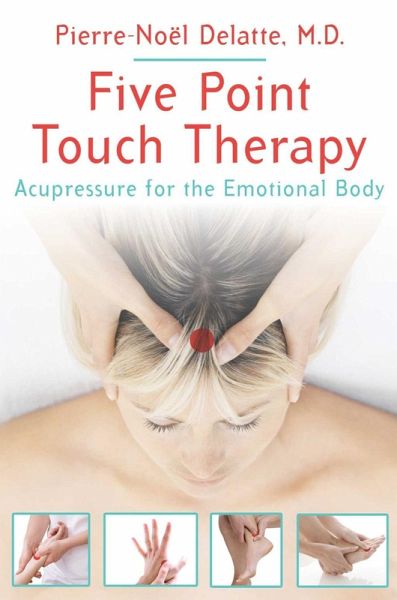 Five Point Touch Therapy (eBook, ePUB) Five Point Touch Therapy (eBook, ePUB)