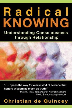 Radical Knowing (eBook, ePUB) - de Quincey, Christian