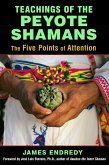 Teachings of the Peyote Shamans (eBook, ePUB)