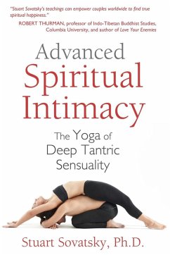 Advanced Spiritual Intimacy (eBook, ePUB) - Sovatsky, Stuart