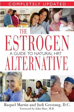 The Estrogen Alternative (eBook, ePUB) - Martin, Raquel; Gerstung, Judi