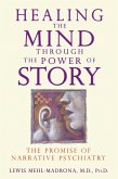 Healing the Mind through the Power of Story (eBook, ePUB)