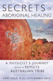 Secrets of Aboriginal Healing (eBook, ePUB)