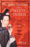 The Sexual Teachings of the White Tigress (eBook, ePUB)