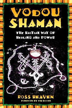 Vodou Shaman (eBook, ePUB) - Heaven, Ross