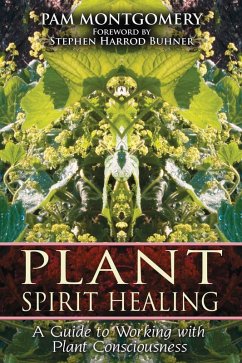 Plant Spirit Healing (eBook, ePUB) - Montgomery, Pam