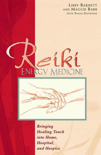 Reiki Energy Medicine (eBook, ePUB) Reiki Energy Medicine (eBook, ePUB)