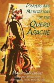 Prayers and Meditations of the Quero Apache (eBook, ePUB)