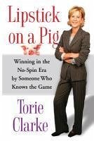 Lipstick on a Pig (eBook, ePUB) - Clarke, Torie