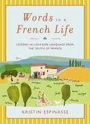 Words in a French Life (eBook, ePUB) - Espinasse, Kristin
